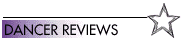 Dancer Reviews